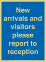 new-arrivals-and-visitors-please-report-to-reception~